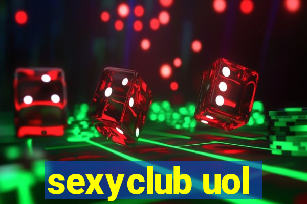 sexyclub uol